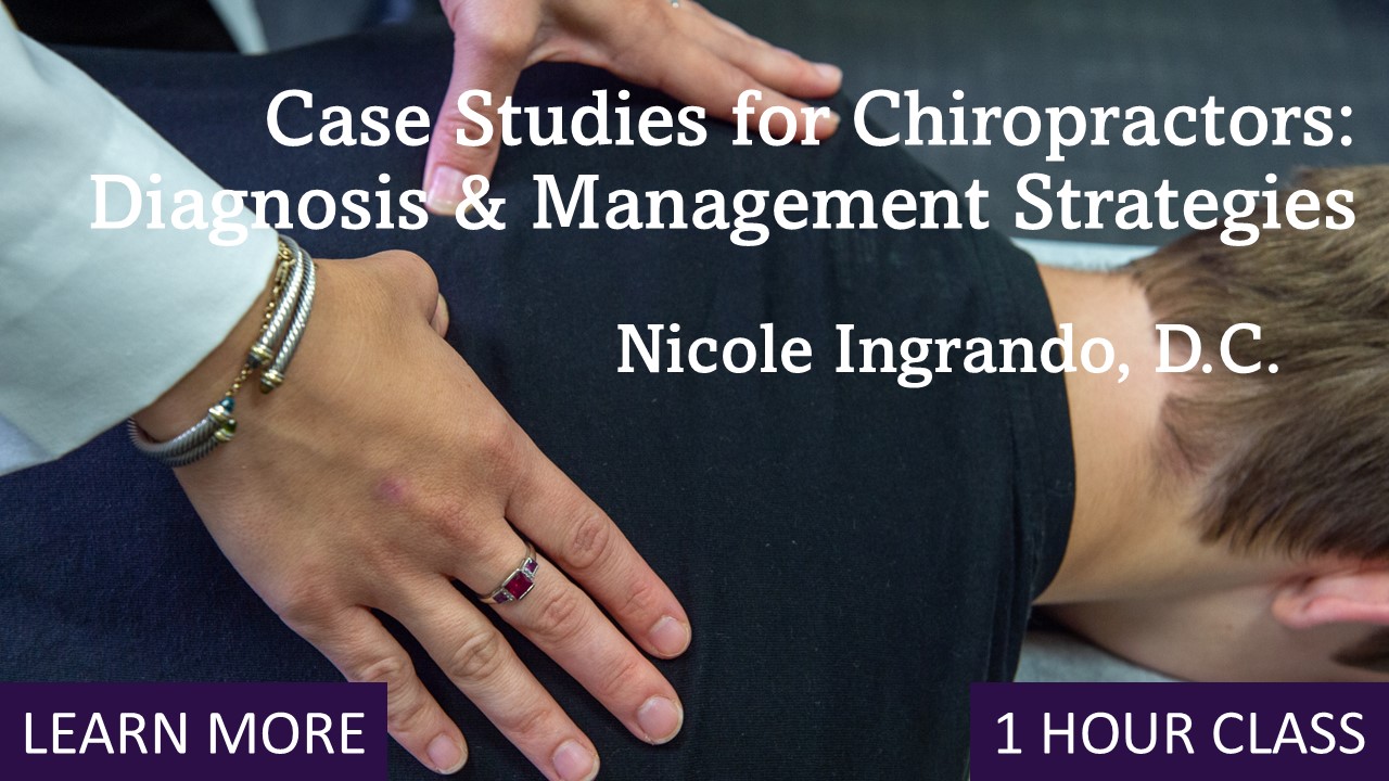 Palmer Online: Case Studies for Chiropractors: Diagnosis & Management Strategies